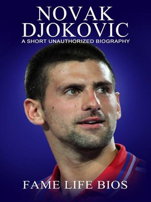 cover image of Novak Djokovic a Short Unauthorized Biography